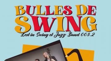 Musique et chanson : Bulles de swing