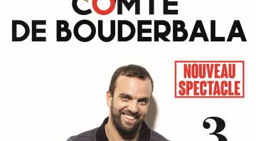 One man show : Le Comte de Bouderbala 3